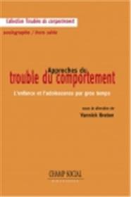 Approches Du Trouble Du Comportement Sociographe Hors Serie 1 2005