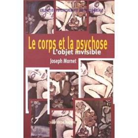 Corps Et La Psychose (Le)