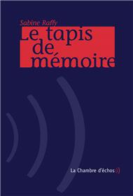 Le Tapis De Memoire