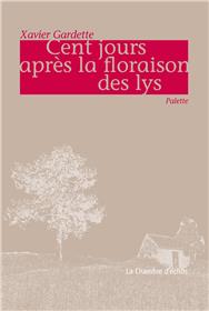 Cent Jours Apres La Floraison Des Lys (Copie)