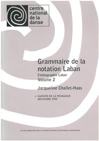 Grammaire De La Notation De Laban Vol. 2