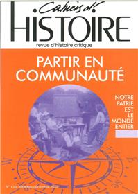Cahiers D´Histoire N°133 Partir En Communaute Hiver 2016/2017