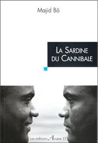 La Sardine Du Cannibale