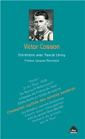 Victor Cosson Champion Cycliste Des Annees Sombres