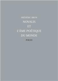 Novalis Et L´Âme Poétique Du Monde