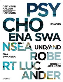 Psycho. Ena Swansea And Robert Lucander