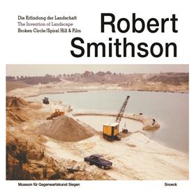 Robert Smithson, Invention Of The Landscape