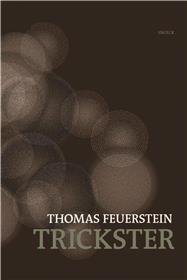 Thomas Feuerstein Trickster