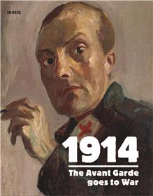 1914 The Avant Gardes At War