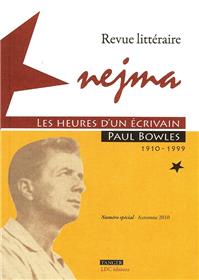 Les Heures D´Un Ecrivain : Paul Bowles