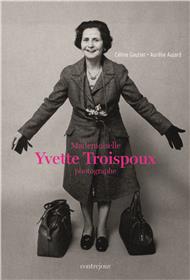 Mademoiselle Yvette Troispoux Photographe