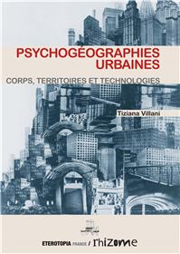 Psychogeographies Urbaines