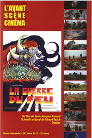 L´Avant-Scene Cinema N°641 La Guerre Du Feu Mars 2017