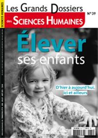 Sciences Humaines Gd N°39 Elever Ses Enfants