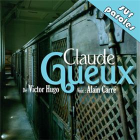 Claude Gueux D´Après L´Oeuvre De Victor Hugo (Cd Audio)