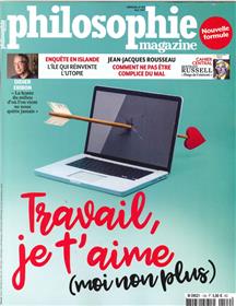 Philosophie Magazine N°109 Travail Je T Aime (Moi Non Plus)  Mai 2017
