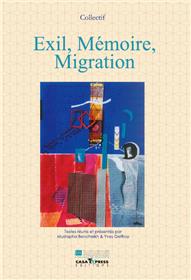 Exil, Memoire, Migration