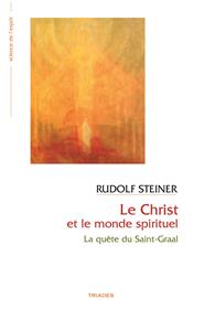 Le Christ Et Le Monde Spirituel