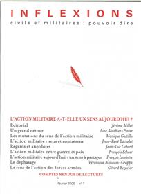 Inflexions N°1 L´Action Militaire A-T-Elle Un Sens Aujourd´Hui ? (2005)