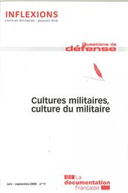 Inflexions N°11 Cultures Militaires, Cuture Du Militaire Mai 2009