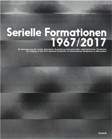 Serielle Formationnen 1967/2017