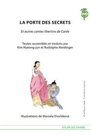 La Porte Des Secrets, Et Autres Contes Libertins De Coree