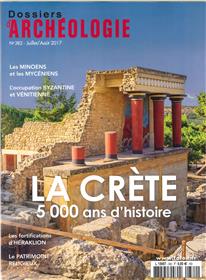 Dossier D´Archeologie N°382 La Crete Juillet/Aout 2017