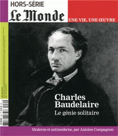 Le Monde Hs Vie/Oeuvre N°35 Baudelaire Juin 2017