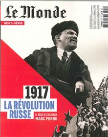 Le Monde Hs N°58 1917 La Revolution Russe Septembre 2017