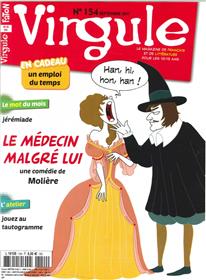 Virgule N°154 Le Medecin Malgre Lui De Moliere Septembre 2017