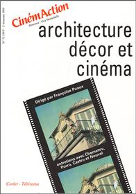Cinemaction N° 75- Architecture Decor Et Cinema- 1995