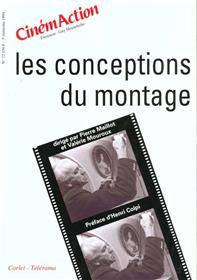 Cinemaction N° 72- Les Conceptions Du Montage- 1994