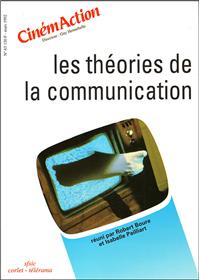 Cinemaction N° 63- Theories De La Communication- 1992