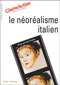 Cinemaction N°70 Le Neorealisme Italien Janvier 1994