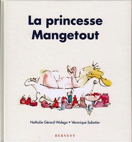 La Princesse Mangetout