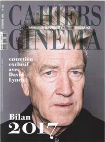 Cahiers Du Cinema N°739 - Bilan 2017 + Interview David Lynch-Decembre 2017