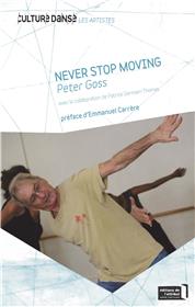 Never Stop Moving. Peter Goss