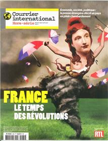 Courrier International N°60 France Le Temps Des Revolutions Fevrier 2017