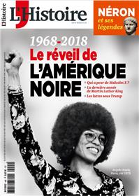 L´Histoire N°445 1968-2018 Le reveil de l´Amerique noire - mars 2018