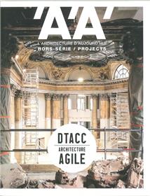 L´Architecture d´Aujourd´hui HS / Projects DTACC Architecture AGILE  - mars 2018