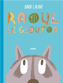 Raoul le glouton