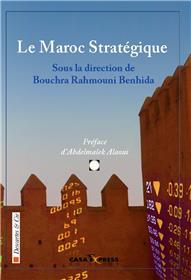 Le Maroc stratégique