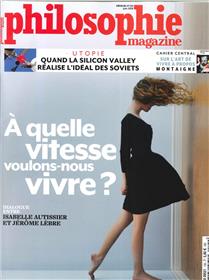 Philosophie Magazine N°120 A qu´elle vitesse voulons nous vivre ? - juin 2018