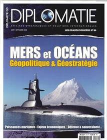 Diplomatie GD N°46  - mers et océans août/septembre 2018