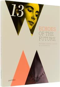 Echoes of the future - rational graphic design & illustration /anglais
