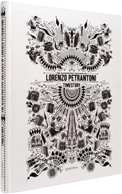 Timestory the illustrative collages of Lorenzo Petrantoni /anglais