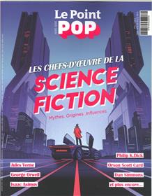 Le Point Pop HS N°4 Les chefs-d´oeuvre de la science fiction - octobre 2018