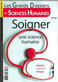 Sciences Humaines GD N°53 - Soigner, une science humaine - décembre 2018