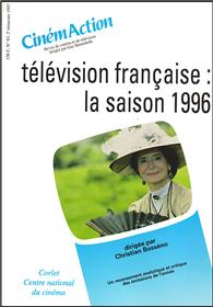 Cinémaction N°83 Télévision française la saison 1996
