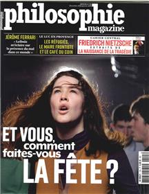Philosophie Magazine n°125 - Et vous, comment faites-vous la fête ? - décembre 2018/janvier 2019
